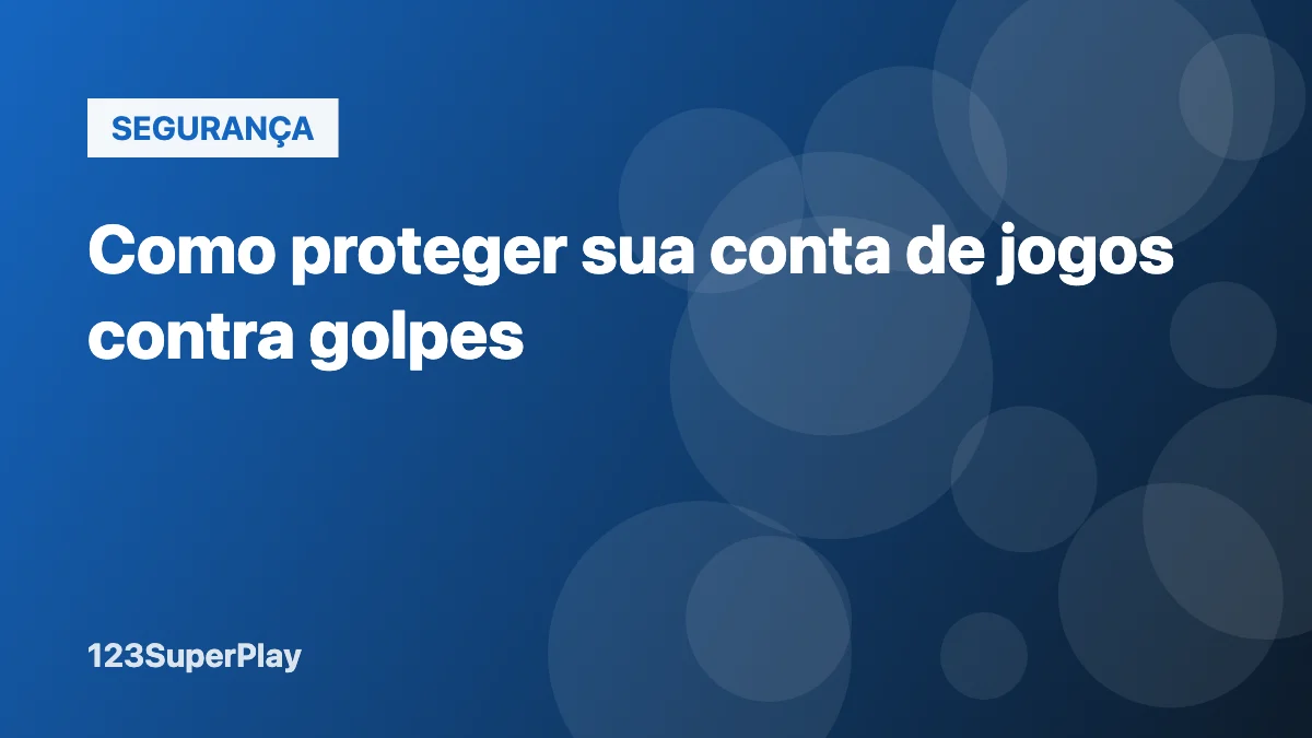 Como proteger sua conta de jogos contra golpes: Steam, PlayStation, Xbox, Epic e Roblox