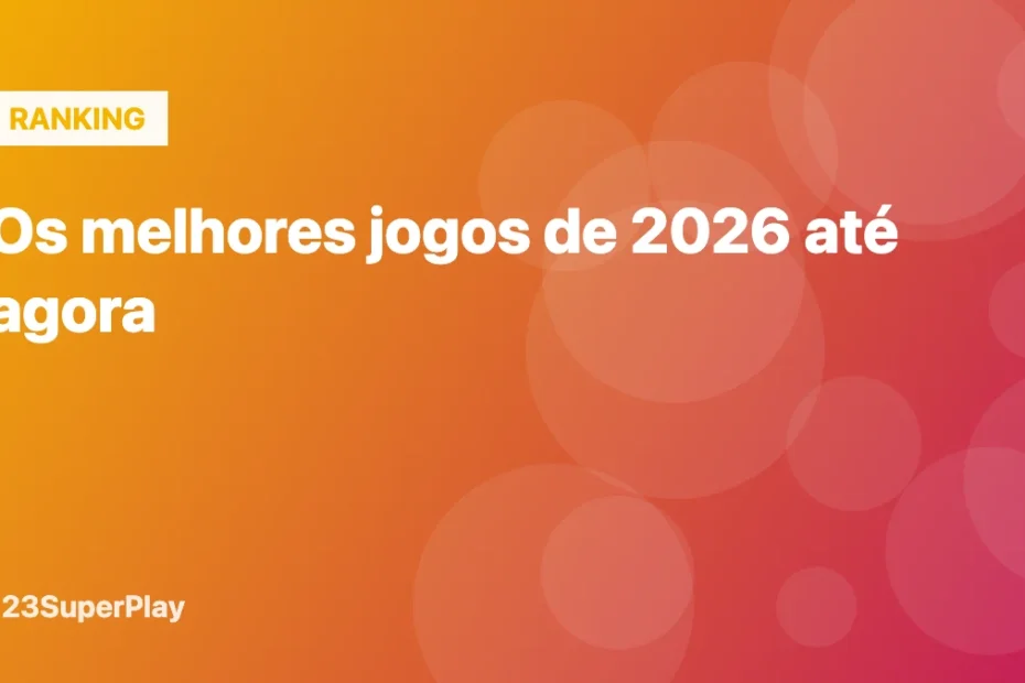 Os melhores jogos de 2026 até agora