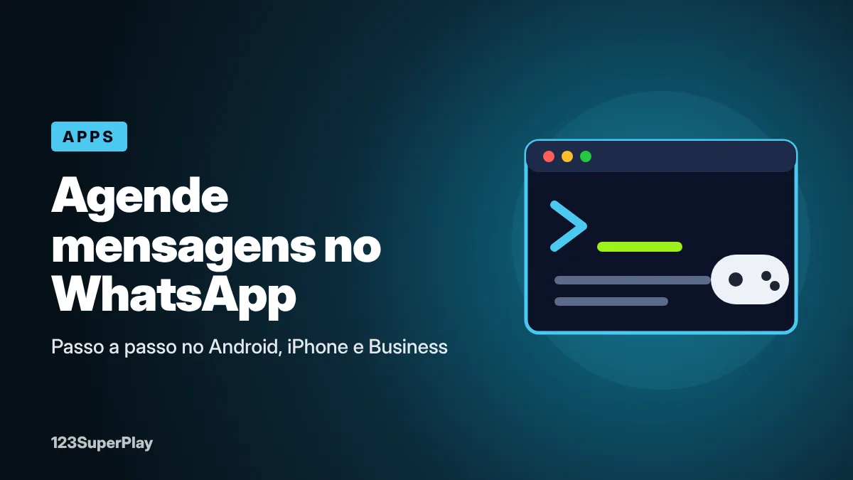 Como agendar mensagem no WhatsApp em 5 passos (Android e iPhone)
