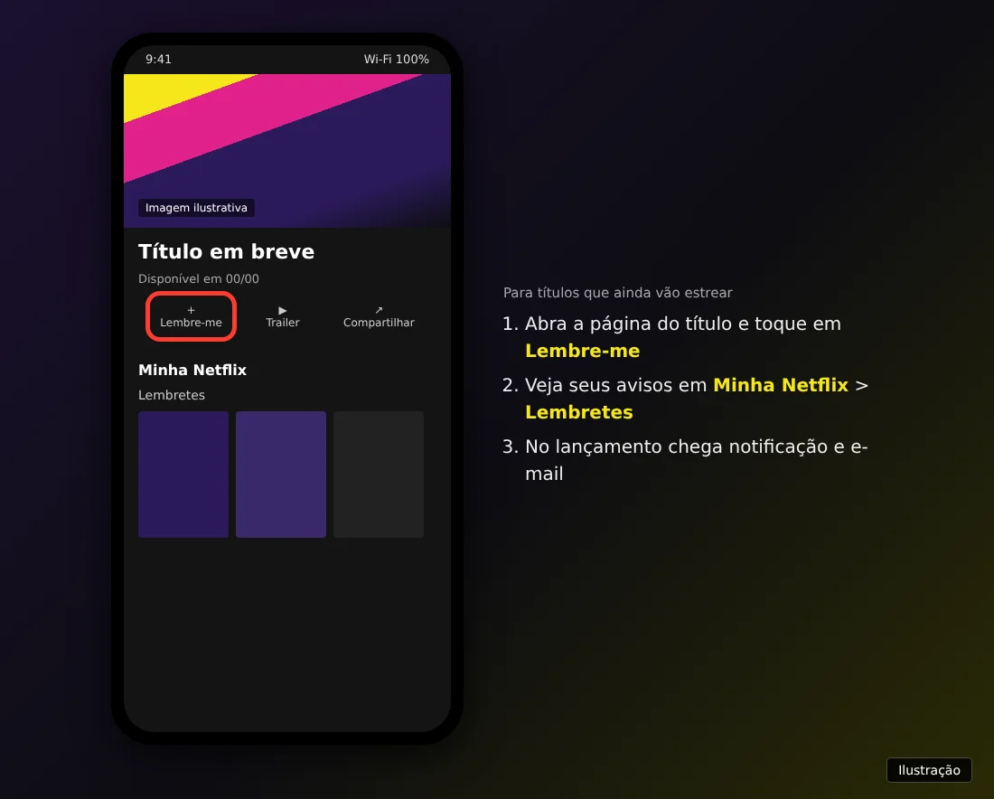 Ilustração de um título em breve na Netflix com o botão Lembre-me destacado e a fileira Lembretes em Minha Netflix