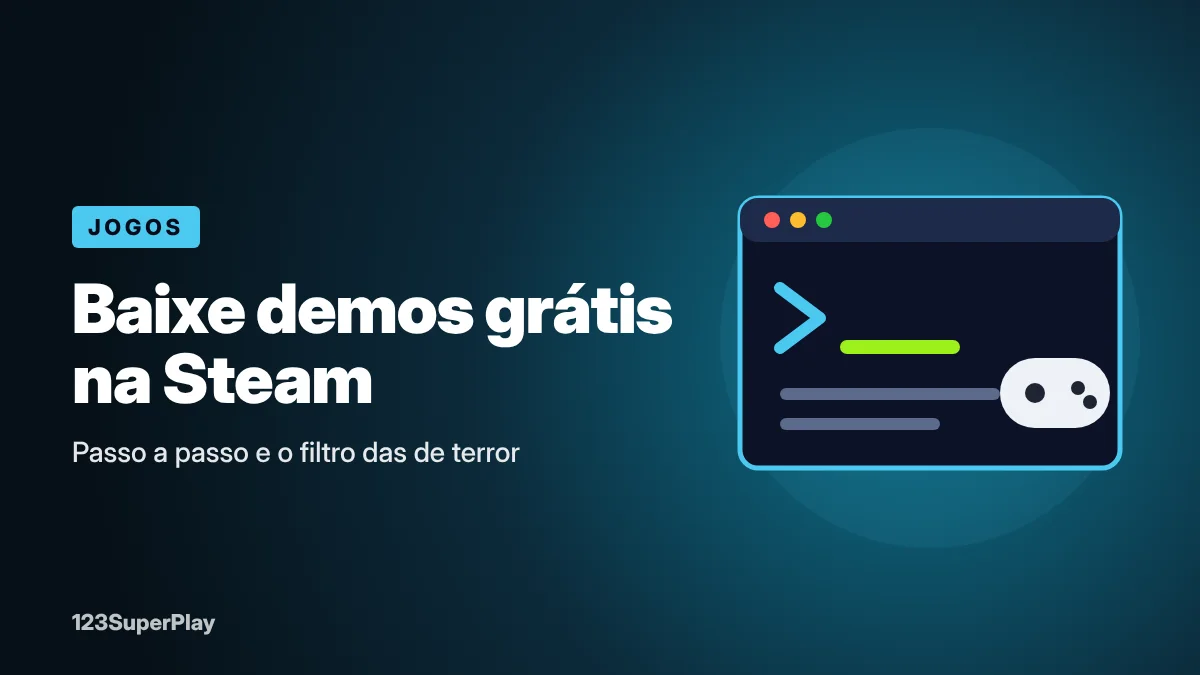 Como baixar demo na Steam de graça em 6 passos (e achar as de terror)