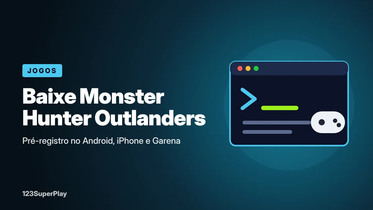 Como baixar Monster Hunter Outlanders e fazer o pré-registro