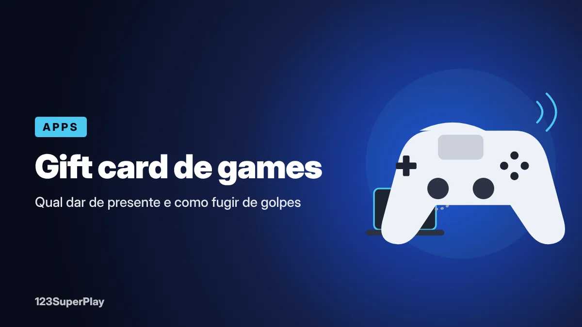 Gift card de games: qual dar de presente e como evitar golpes